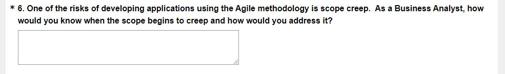 * 6. One of the risks of developing applications