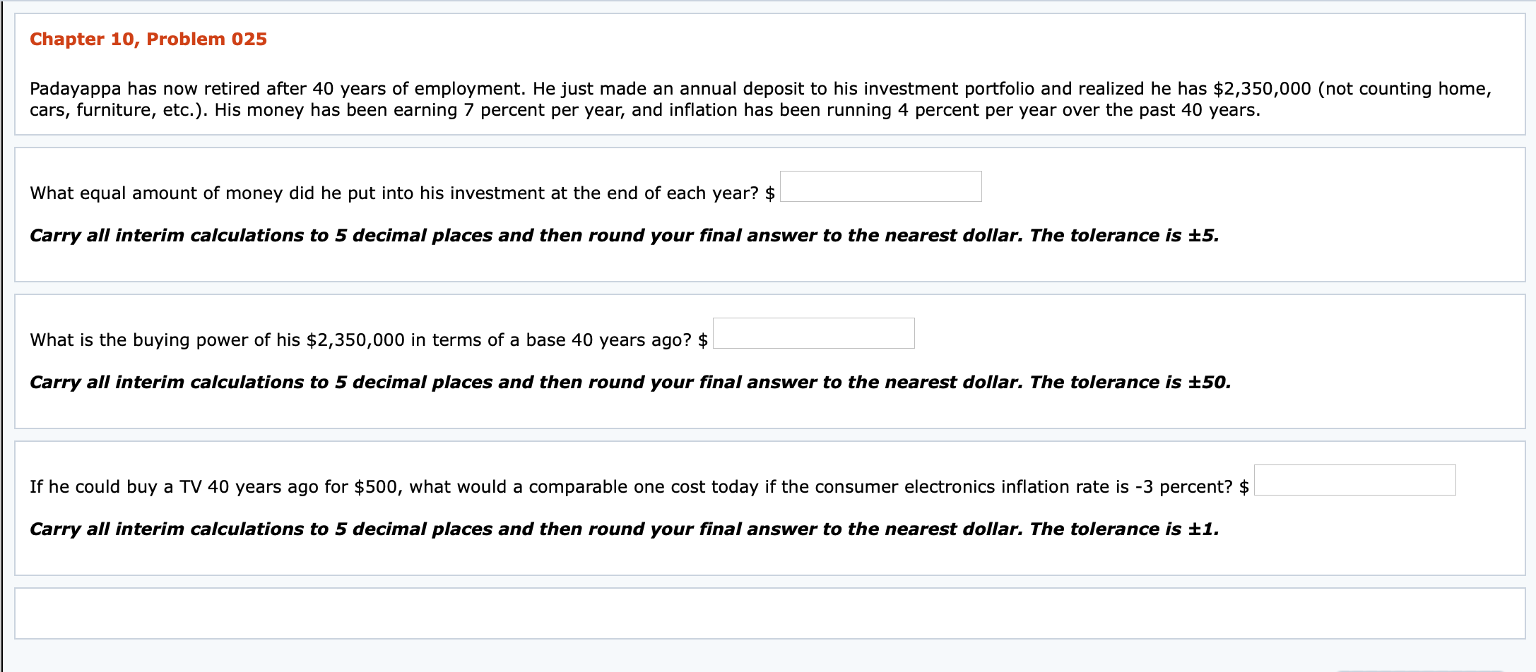 Chapter 10, Problem 025 Padayappa has now retired