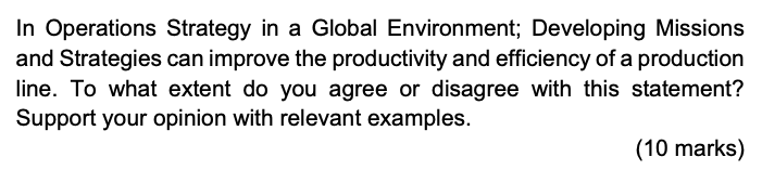 In Operations Strategy in a Global Environment;