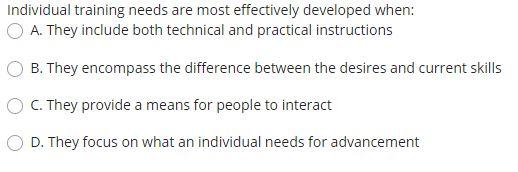 Individual training needs are most effectively