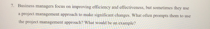 6. Business managers focus on improving