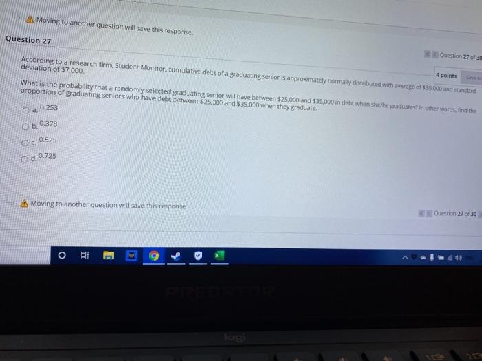 Moving to another question will save this