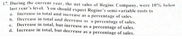 17. During the current year, the net sales of