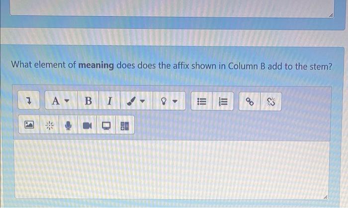 What element of meaning does does the affix shown