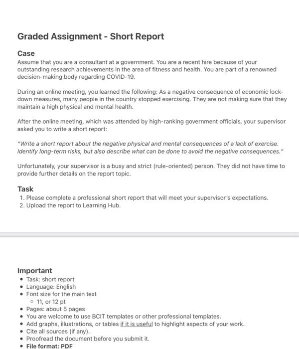 Graded Assignment - Short Report Case Assume that
