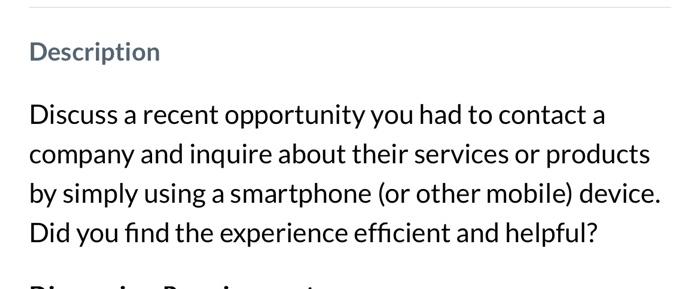Description Discuss a recent opportunity you had
