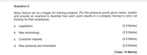 Many factors act as a trigger for training