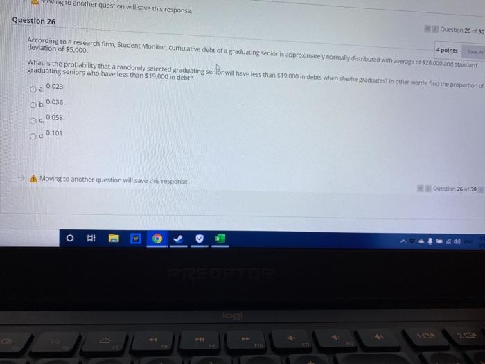 Moving to another question will save this