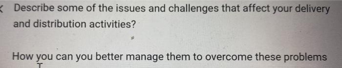 Describe some of the issues and challenges that