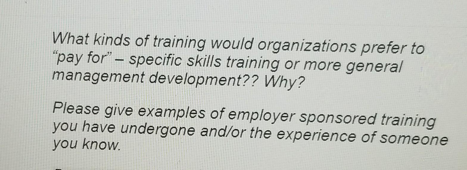 What kinds of training would organizations prefer