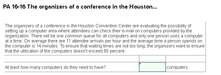 PA 16-16 The organizers of a conference in the