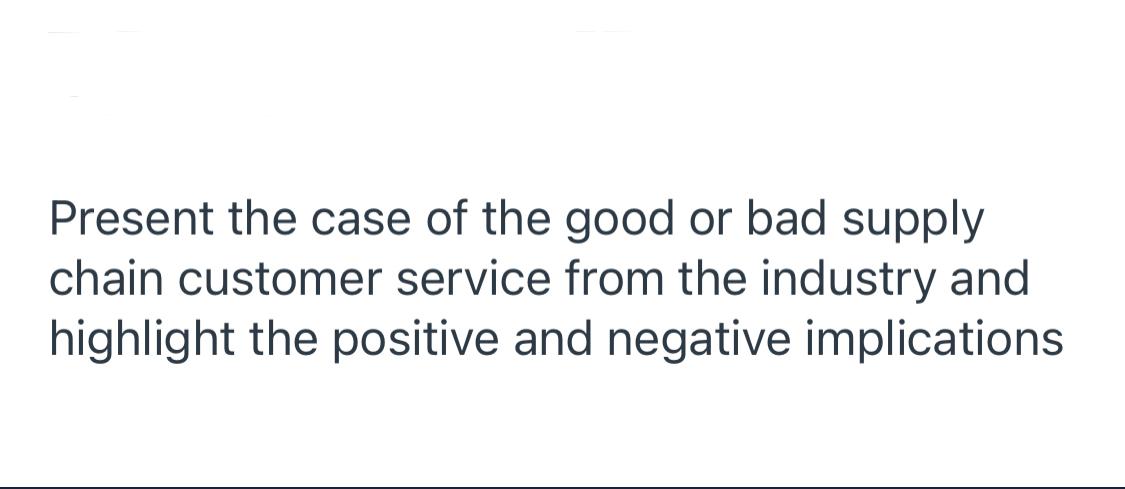 Present the case of the good or bad supply chain