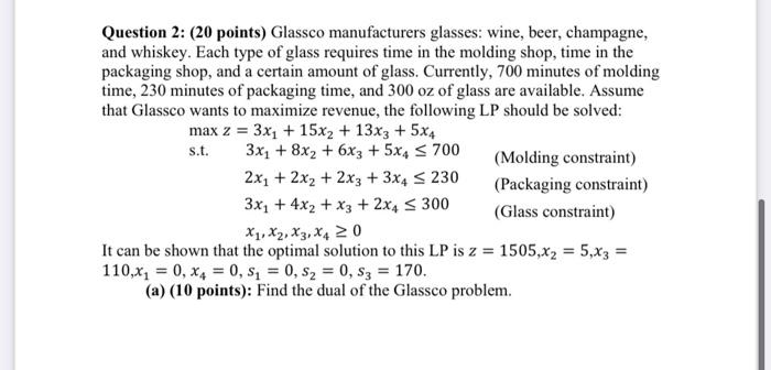 Question 2: (20 points) Glassco manufacturers