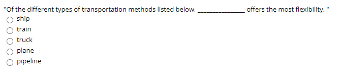 offers the most flexibility." "Of the different