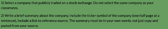 1) Select a company that publicly traded on a