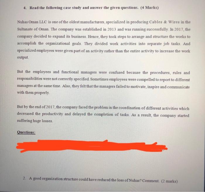 4. Read the following case study and answer the