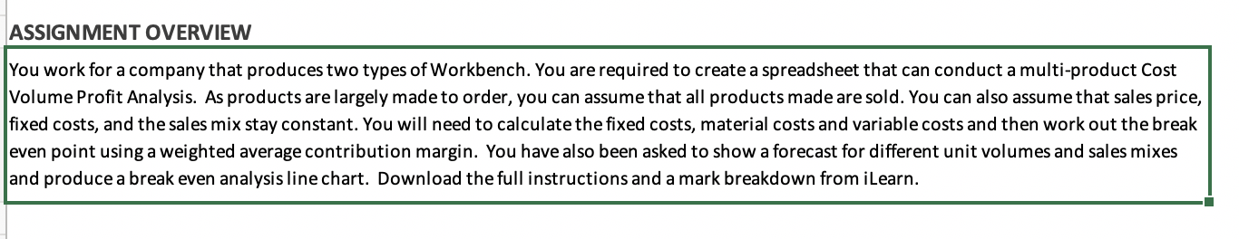 Scenario You work for a company that produces two
