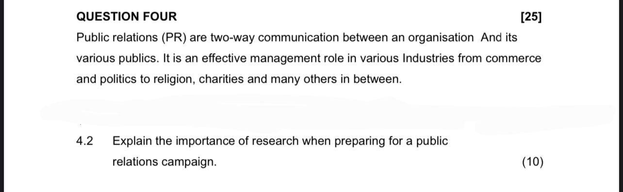 QUESTION FOUR [25] Public relations (PR) are