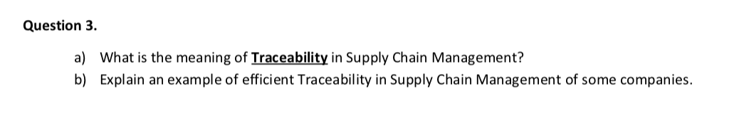 Question 3. a) What is the meaning of