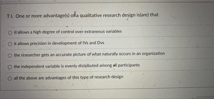 TI. One or more advantage(s) ofa qualitative