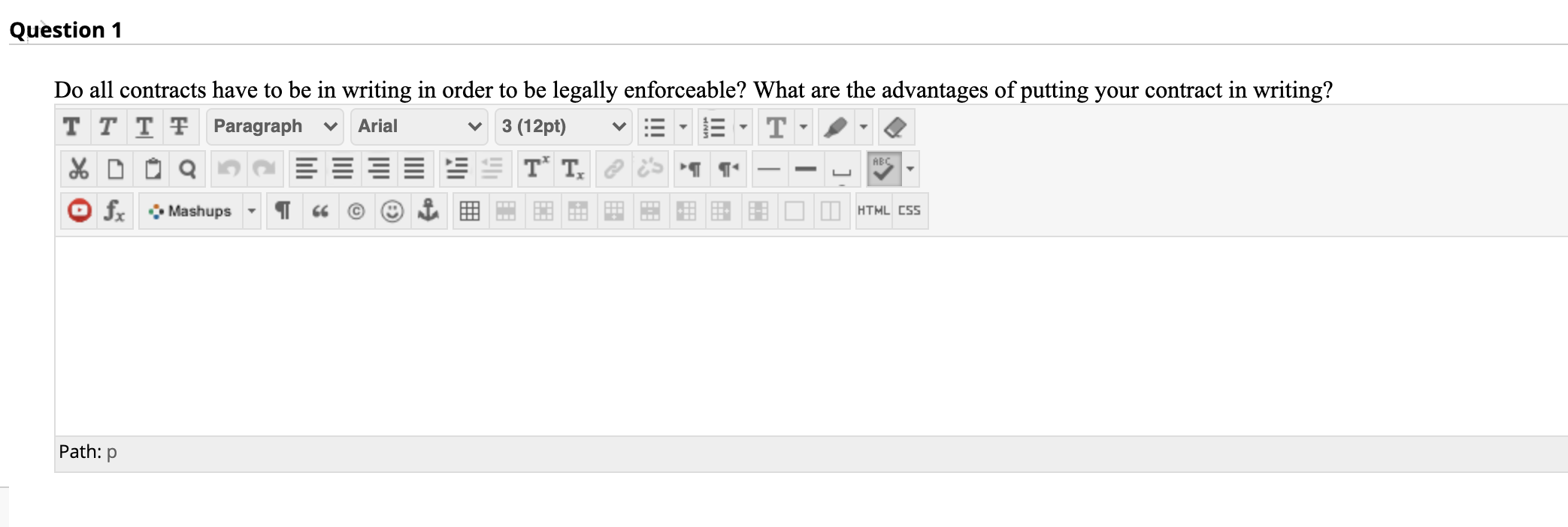QUESTION 1: Question 1 Do all contracts have to
