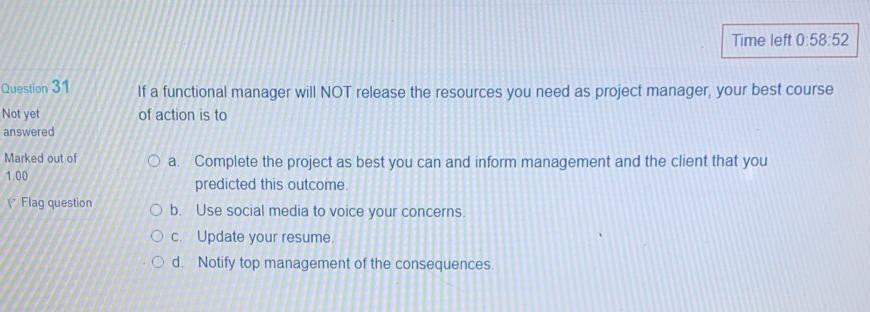 Time left 0:58:52 If a functional manager will