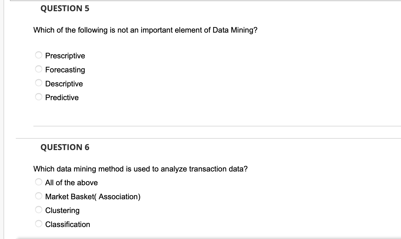 QUESTION 5 Which of the following is not an
