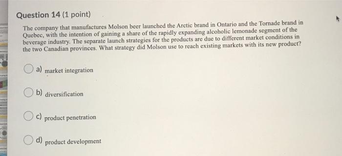 Question 13 (1 point) logo is changing their