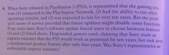 4. When Sony released its PlayStation 3 (PS3), it