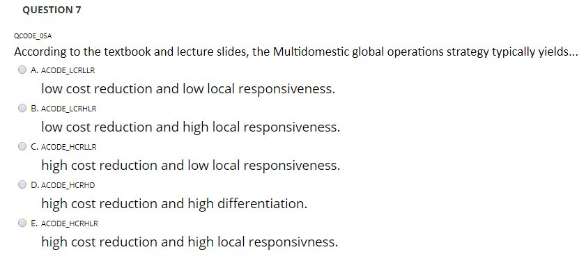 QUESTION 7 QCODE_05A According to the textbook