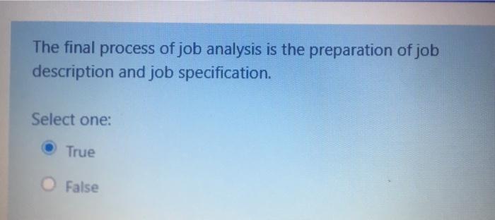 The final process of job analysis is the