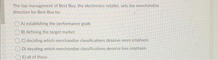 The top management of Best Buy, the electronics