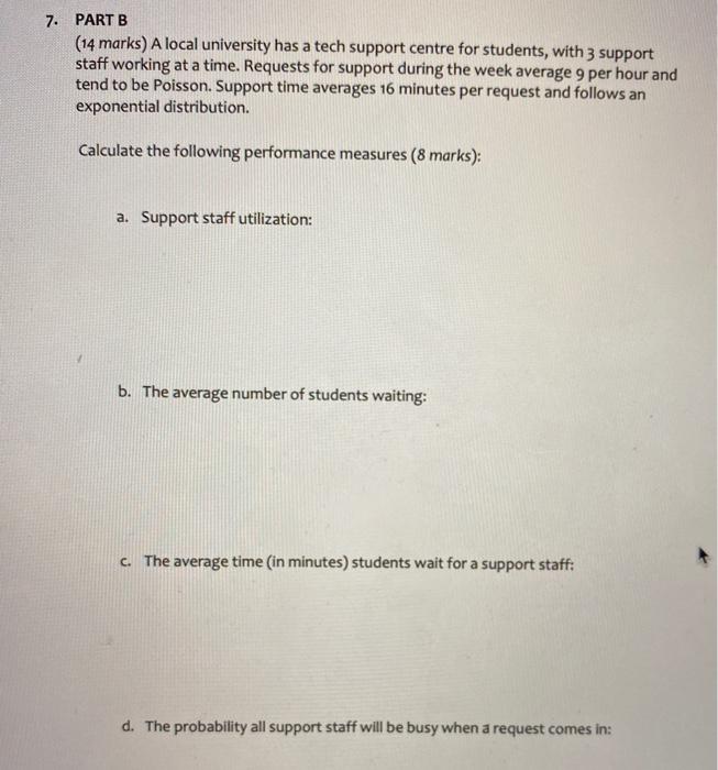 7. PART B (14 marks) A local university has a