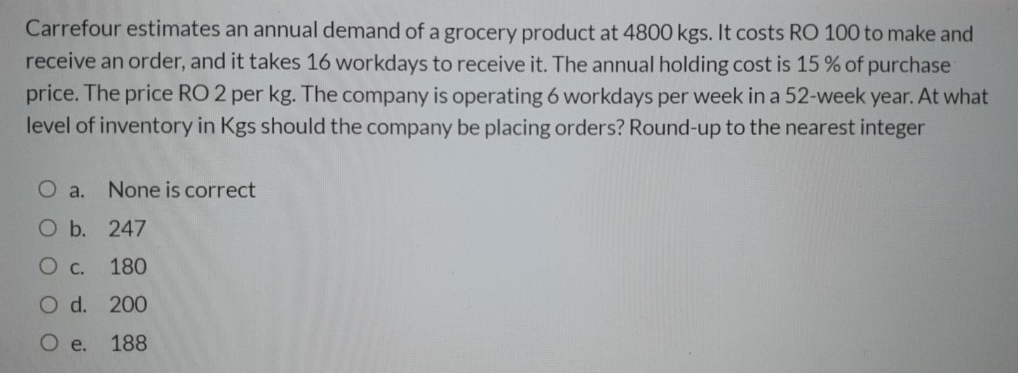 Carrefour estimates an annual demand of a grocery