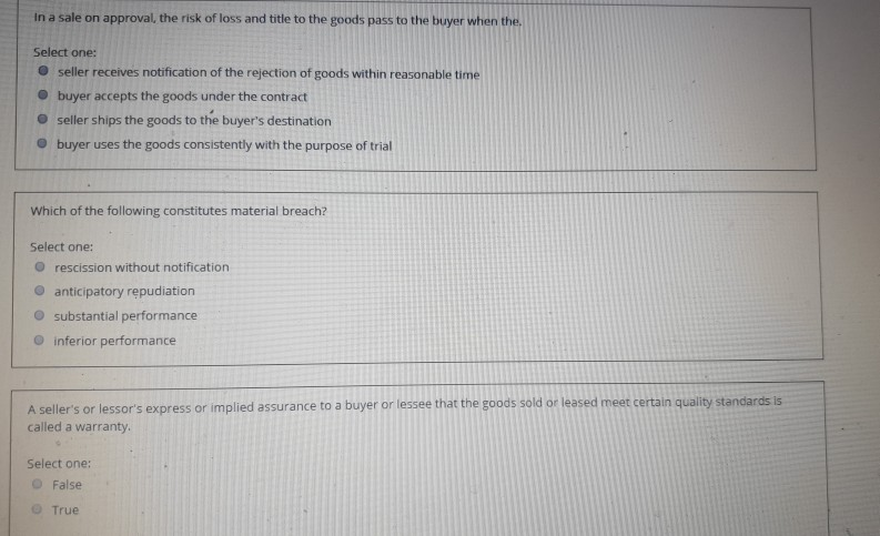 In a sale on approval, the risk of loss and title