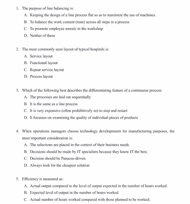 1. The purpose of line balancing is: A. Keeping
