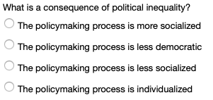 What is a consequence of political inequality?