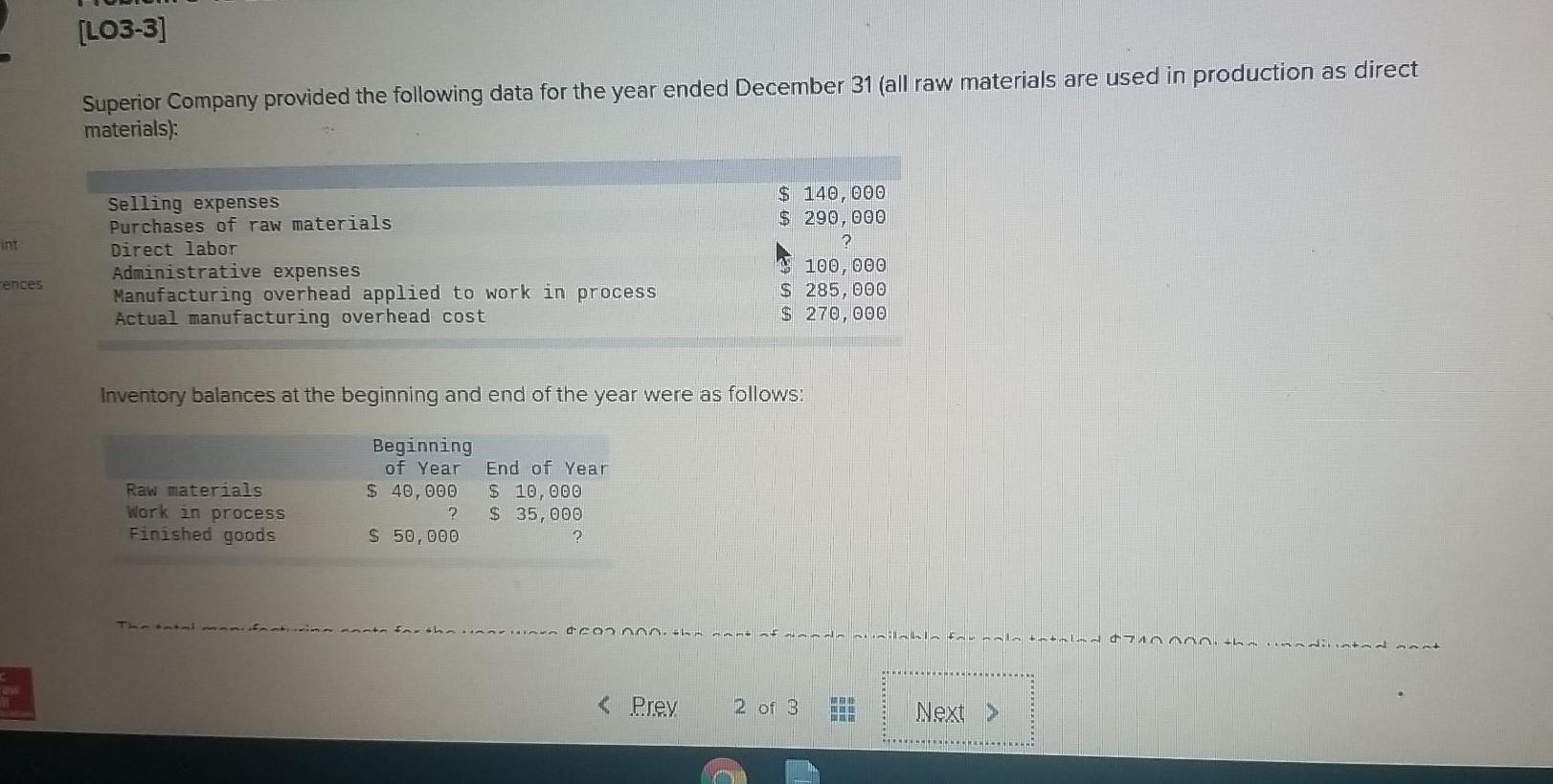 [LO3-3] Superior Company provided the following