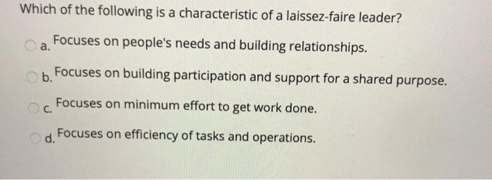 Which of the following is a characteristic of a