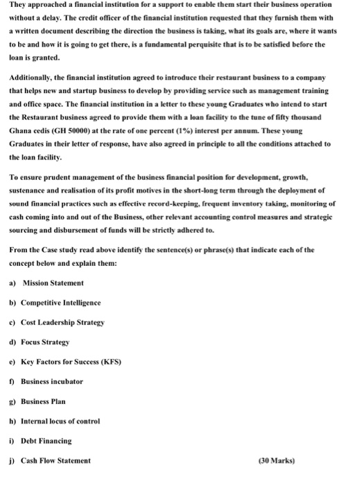 They approached a financial institution for a