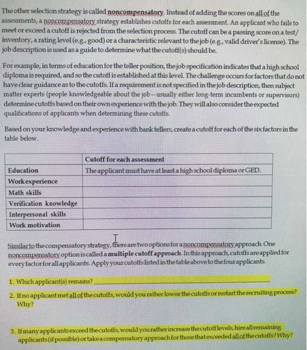 The other selection strategy is called