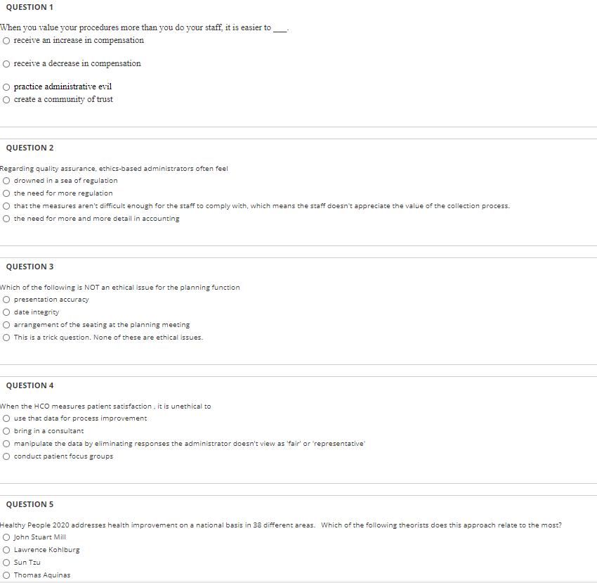 QUESTION 1 When you value your procedures more