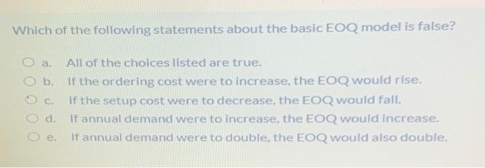 Which of the following statements about the basic