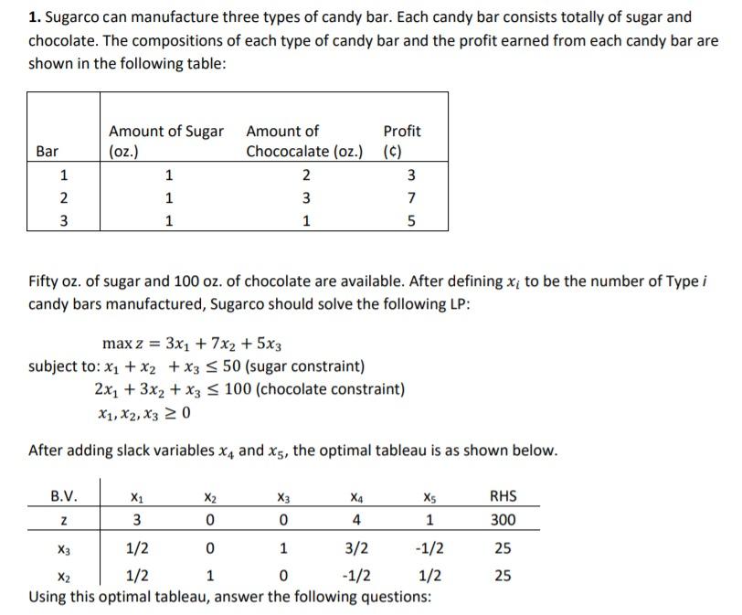 a) Suppose a Type 1 candy bar used only 0.5 oz of