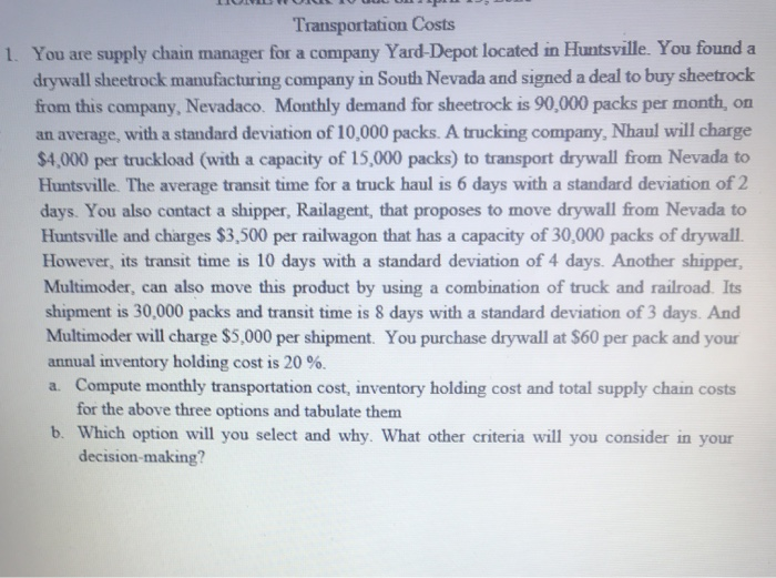 Transportation Costs 1. You are supply chain