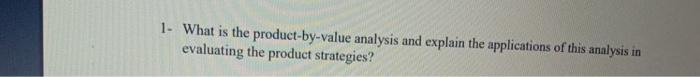 1. What is the product-by-value analysis and