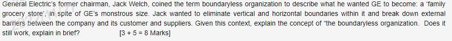 General Electric's former chairman, Jack Welch,