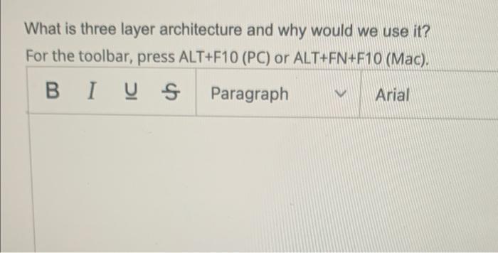 What is three layer architecture and why would we