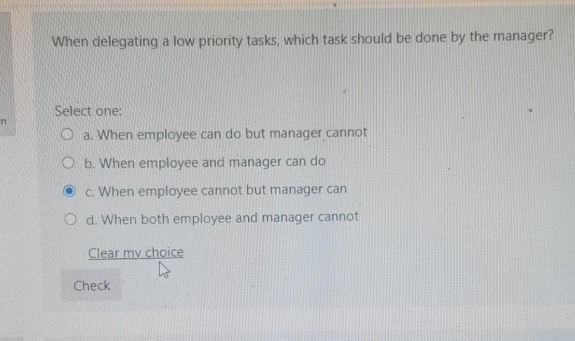 When delegating a low priority tasks, which task