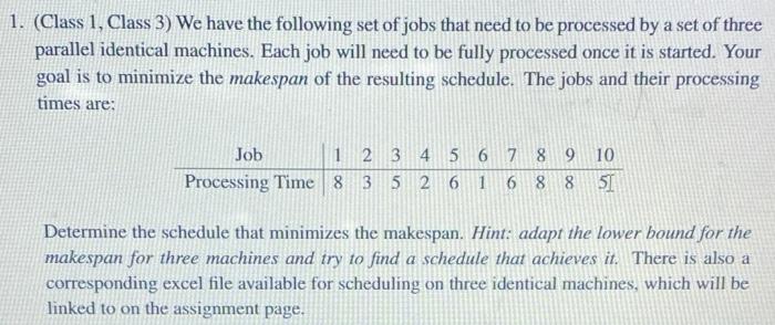 1. (Class 1, Class 3) We have the following set